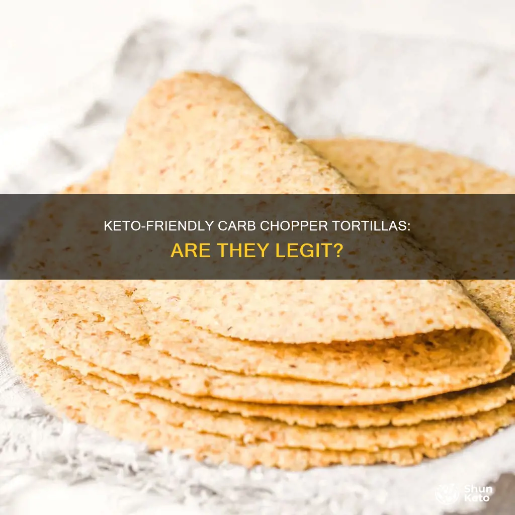 are carb chopper tortillas keto