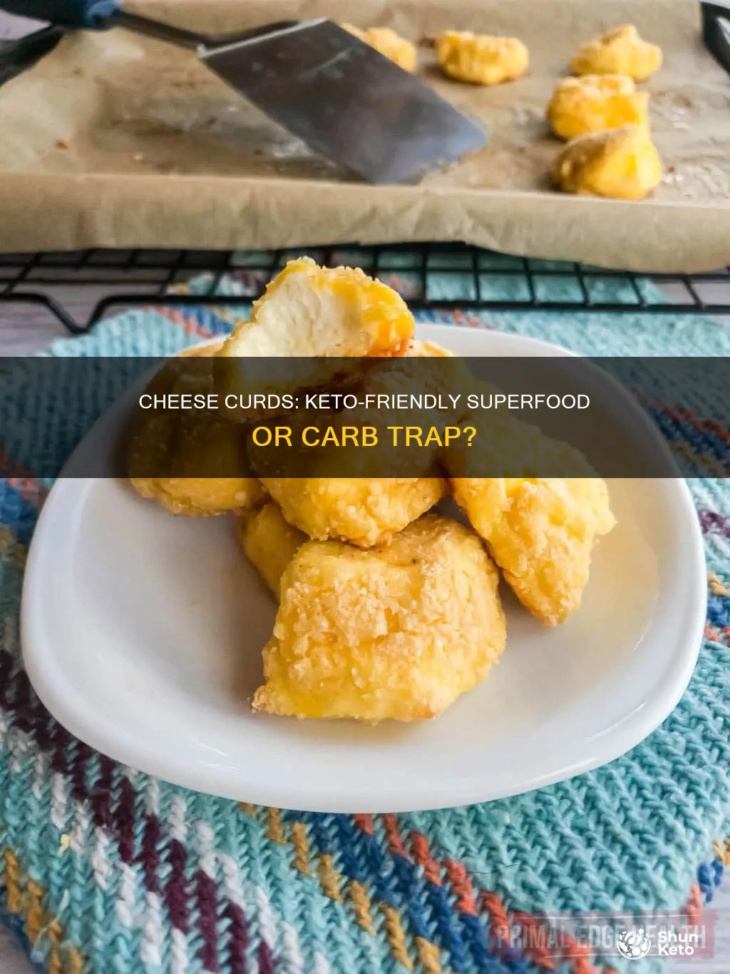 are cheese curds keto