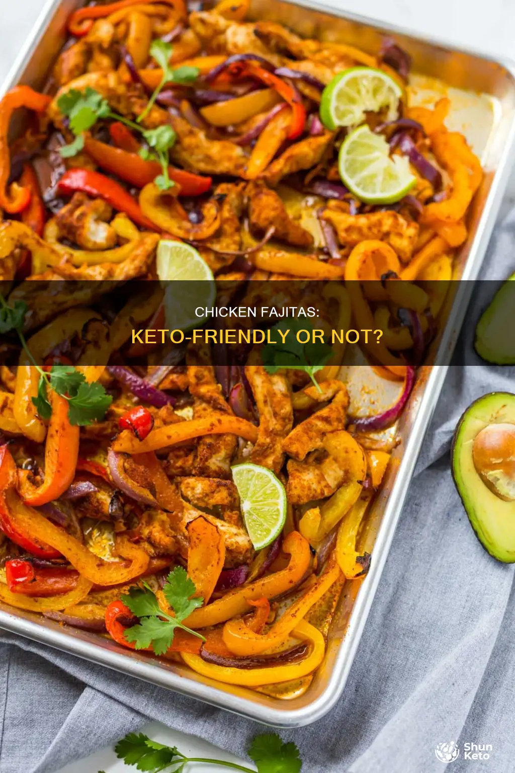 are chicken fajitas keto