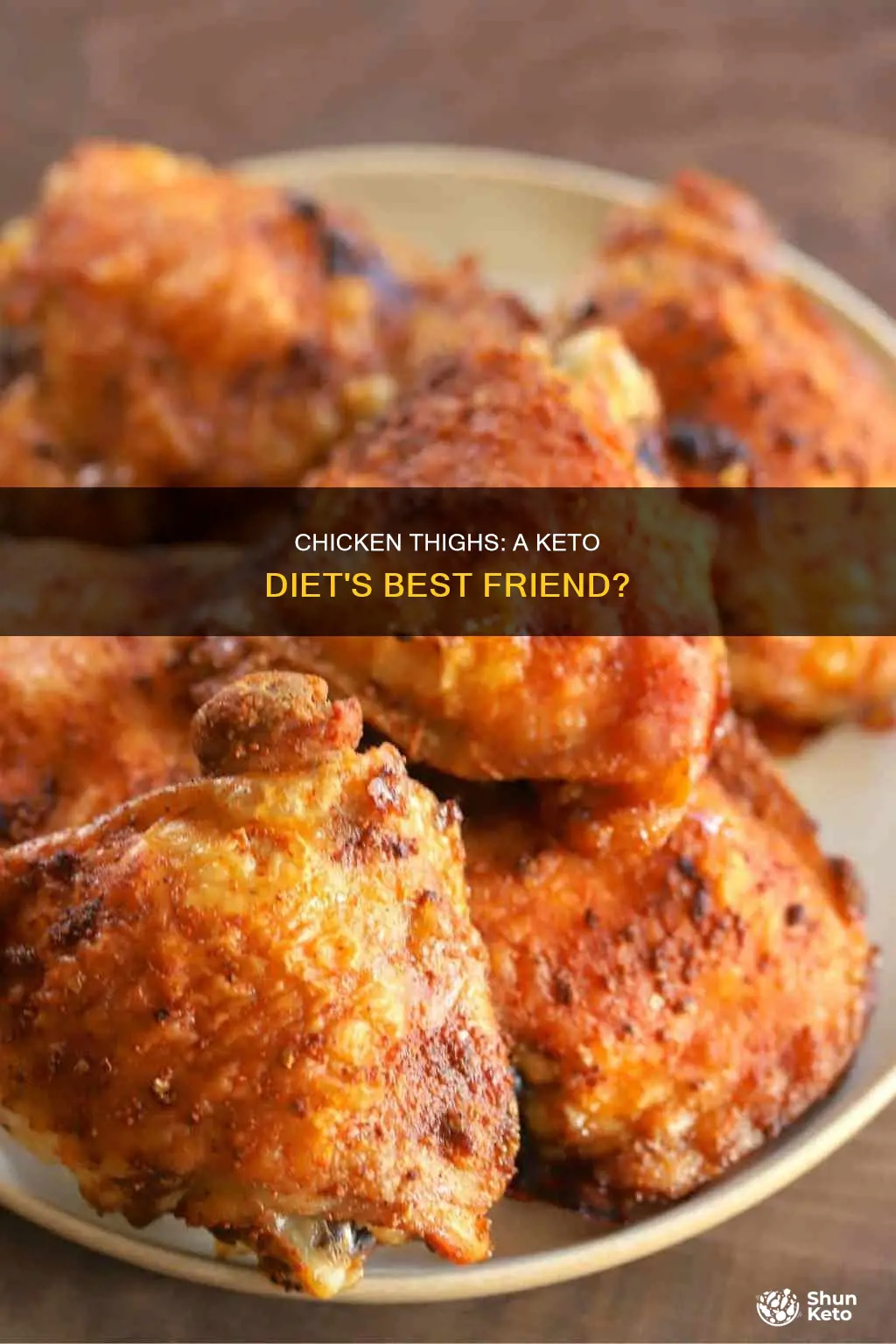 are chicken thighs keto