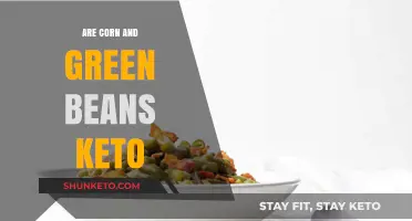Can You Eat Corn and Green Beans on a Keto Diet?