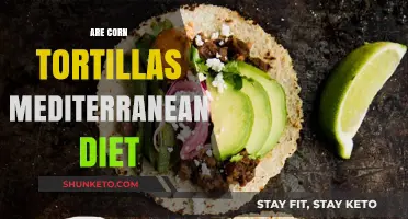 Corn Tortillas: Mediterranean Diet-Friendly?