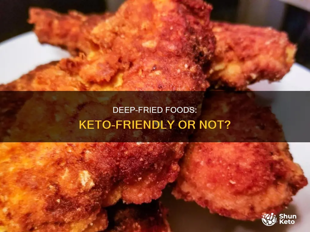 are deep fried foods keto