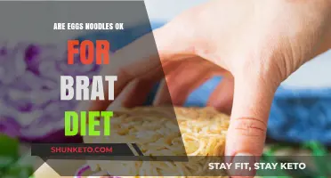 Eggs and Noodles: Are They BRAT-Friendly?