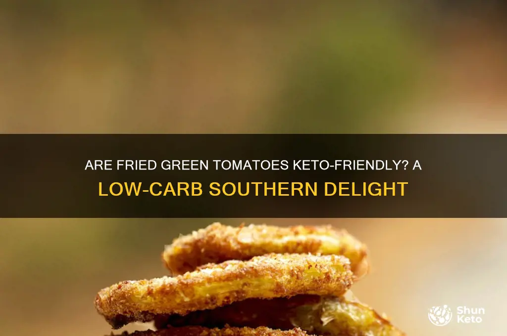 are fried green tomatoes keto
