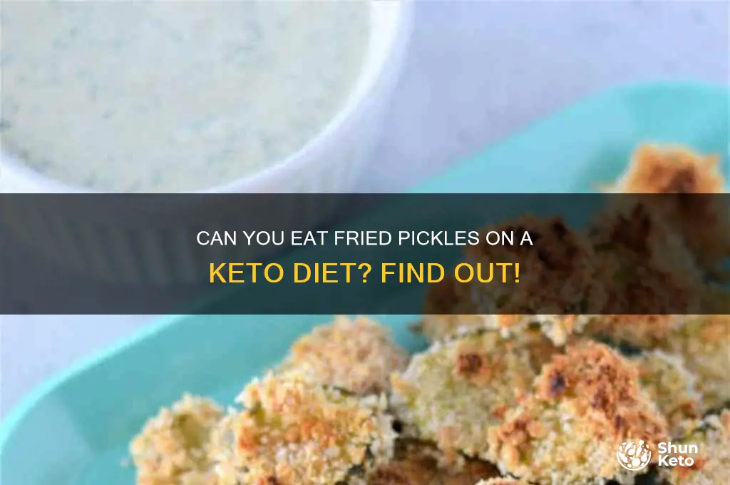 are fried pickles keto