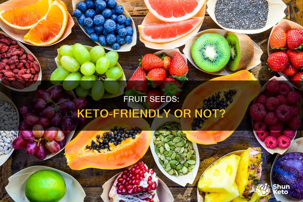 are fruit seeds keto approved