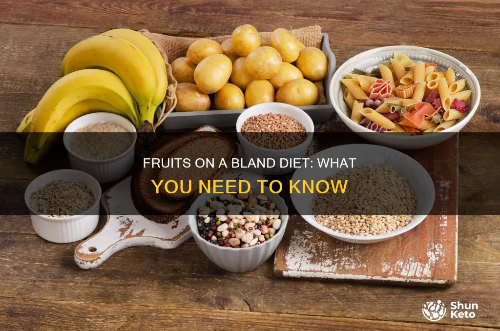 are fruits allowed on a bland diet