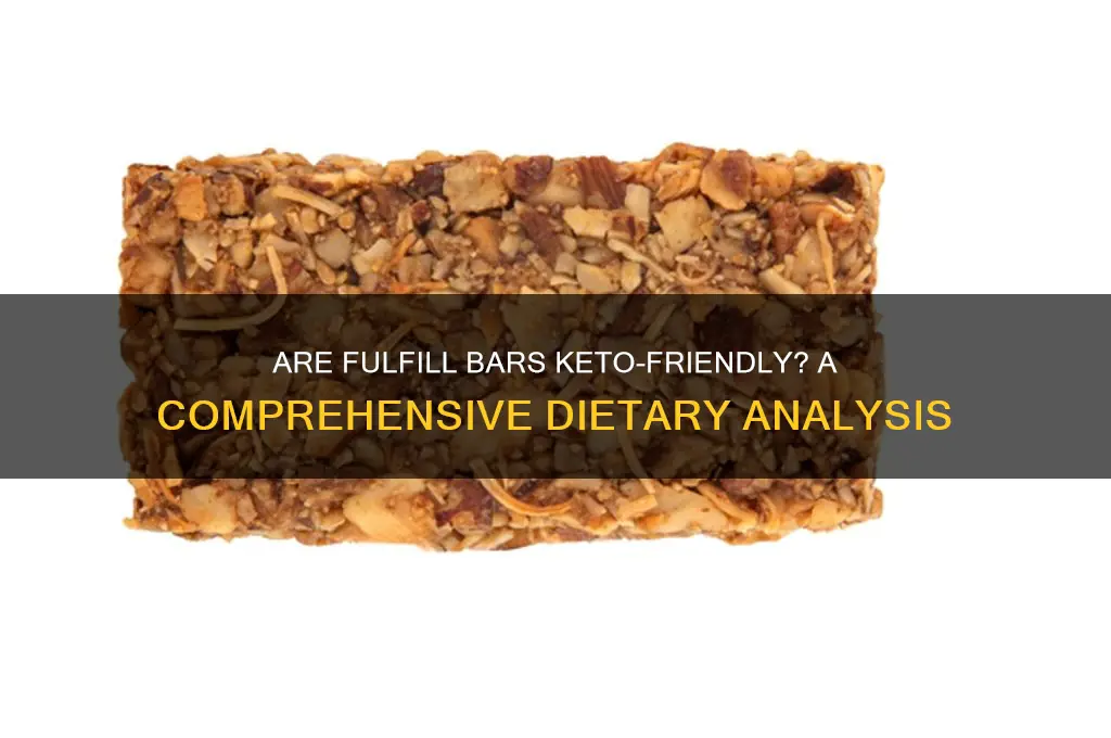 are fulfill bars keto