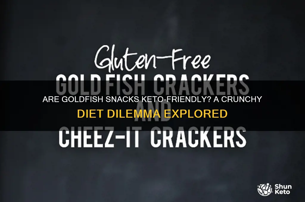 are goldfish snacks keto