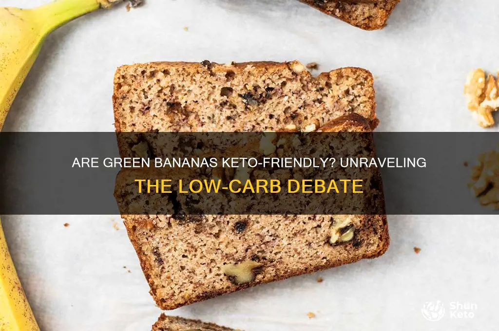 are green bananas keto