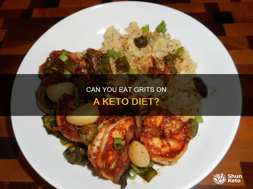 are grits allowed on a ketogenic diet