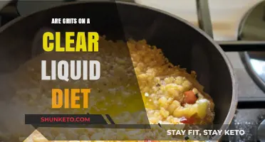 Clear Liquid Diet: Can You Eat Grits?