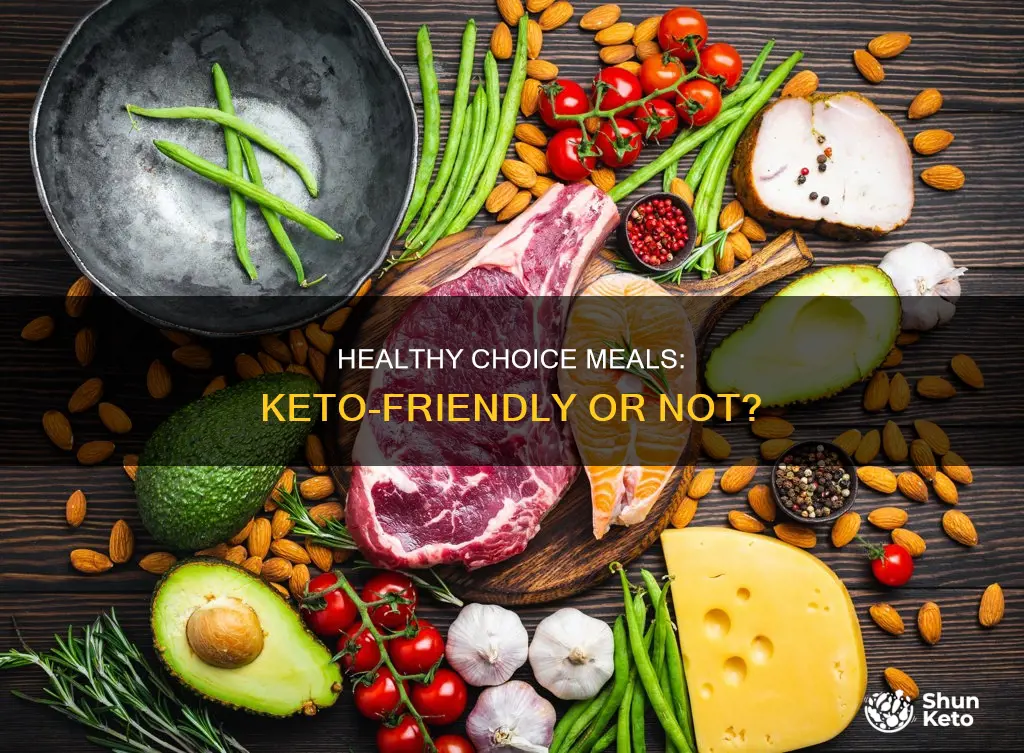 are healthy choice meals keto