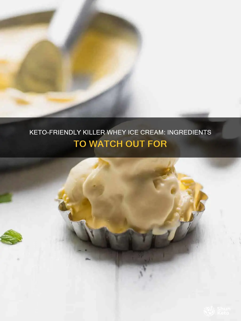 are ingredirnts in killer whey ice cream keto