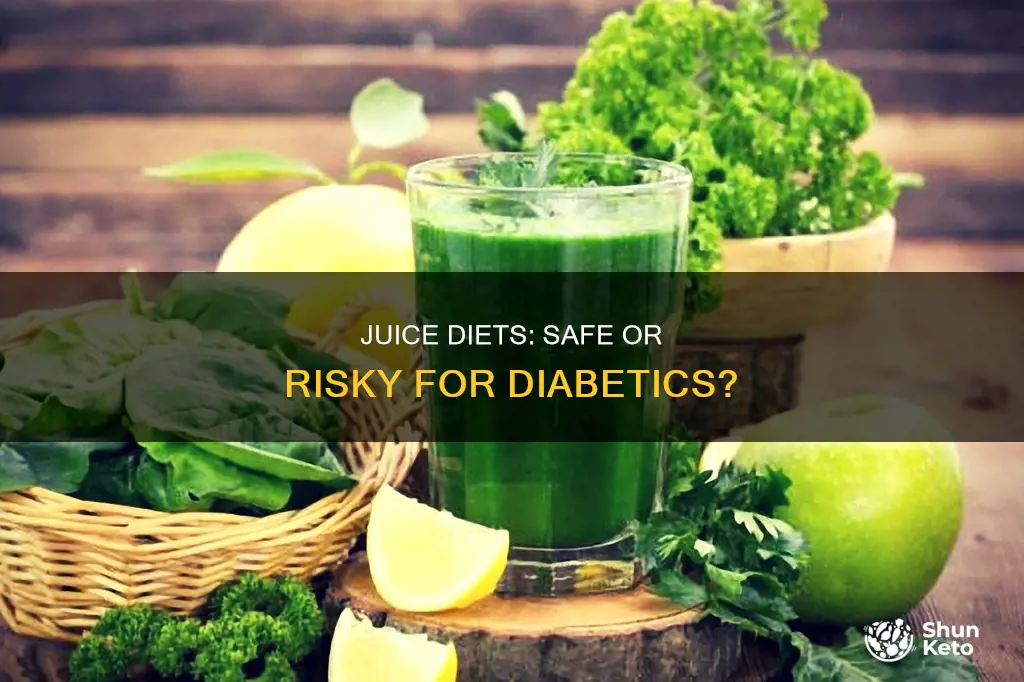 are juice diets safe for diabetes