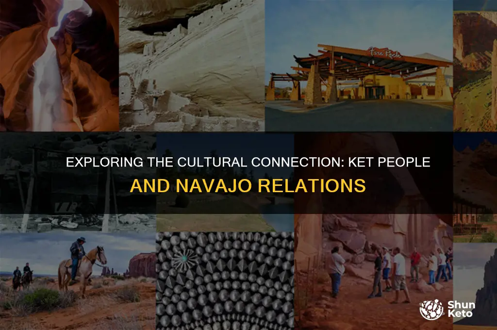 are ket people related to navajo