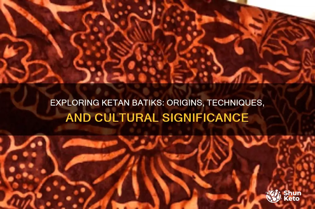 are ketan batiks