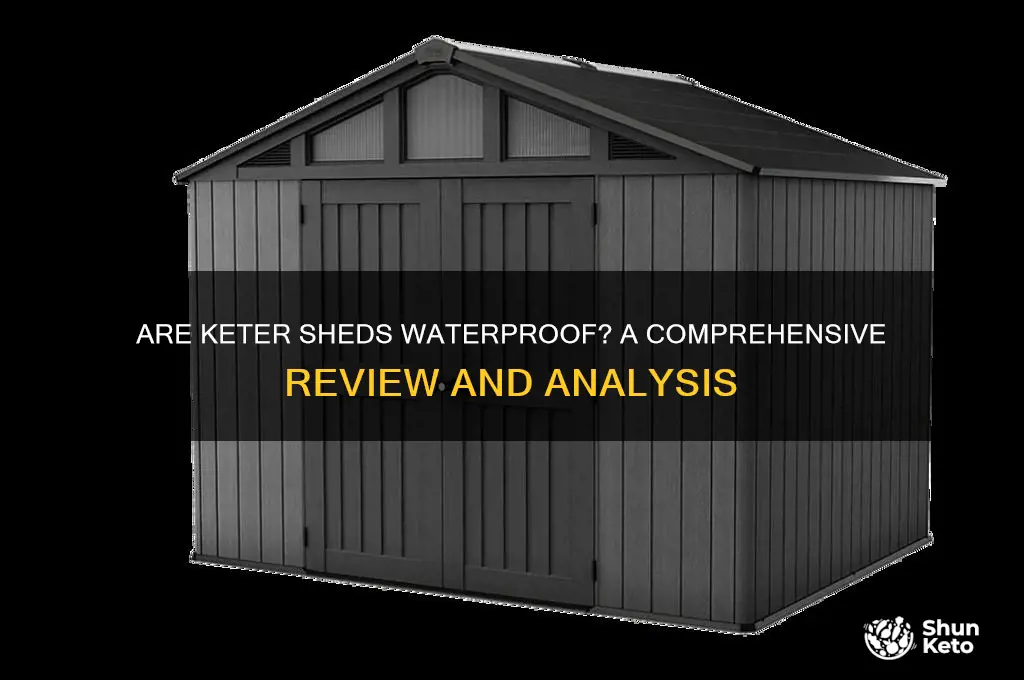are keter sheds waterproof