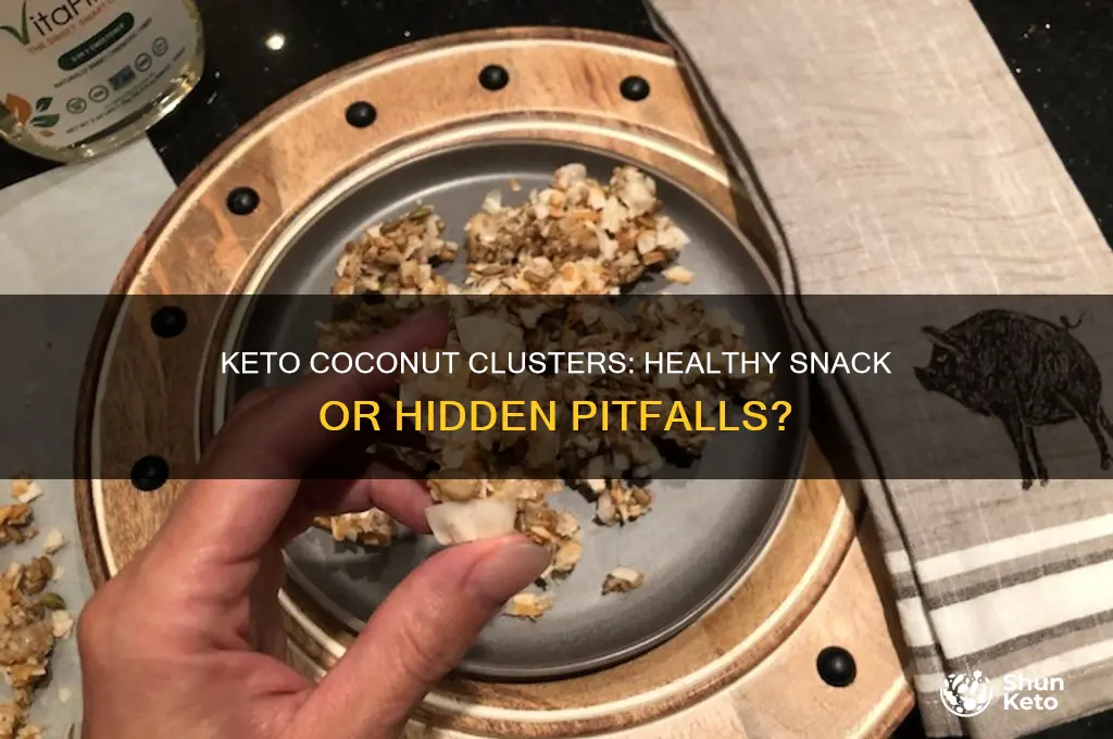 are keto coconut clusters healthy