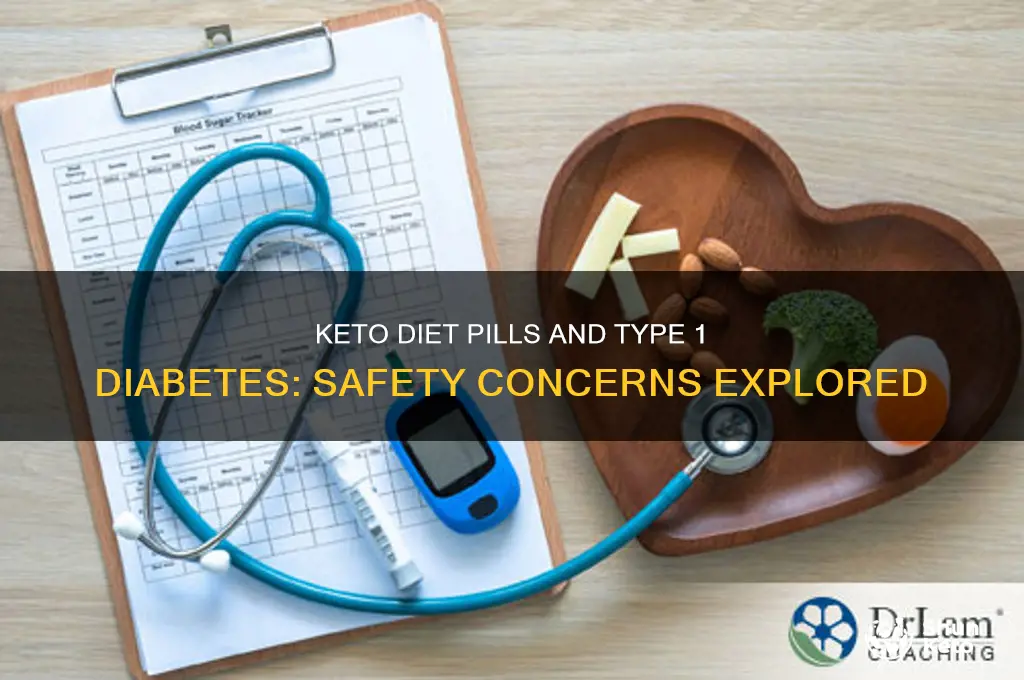 are keto diets pills safe for type 1 diabetics