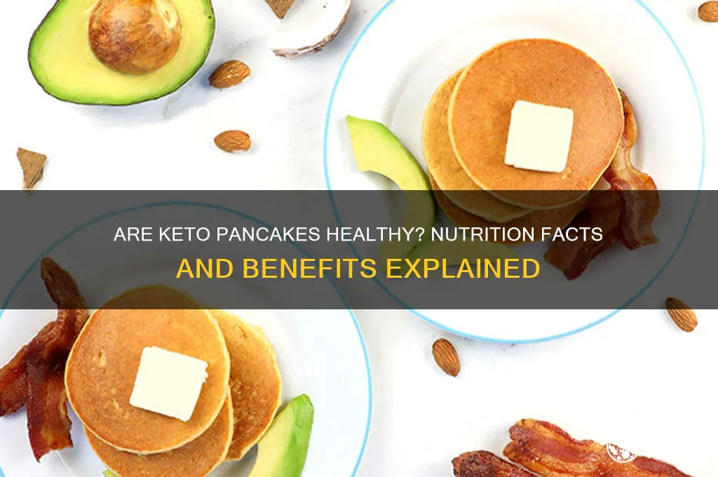 are keto pancakes healthy