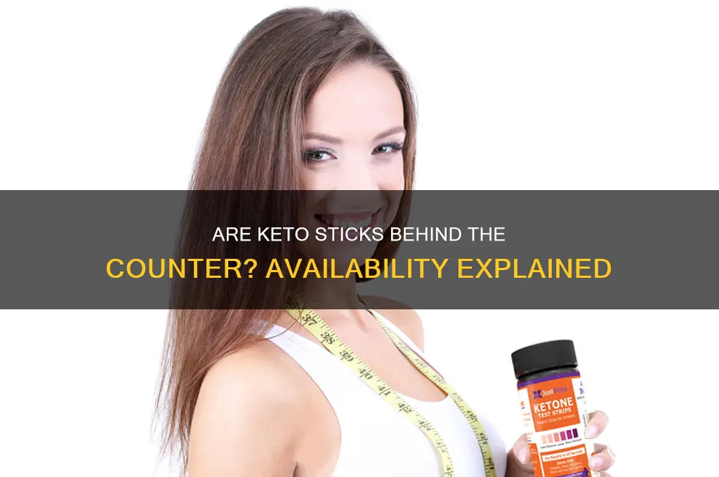 are keto sticks behind the counter