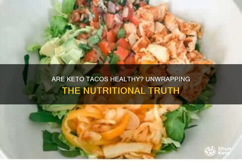 are keto tacos healthy