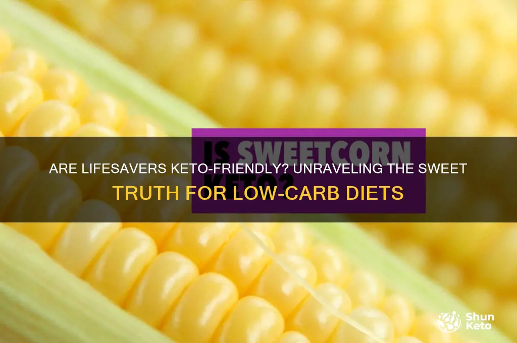 are lifesavers keto