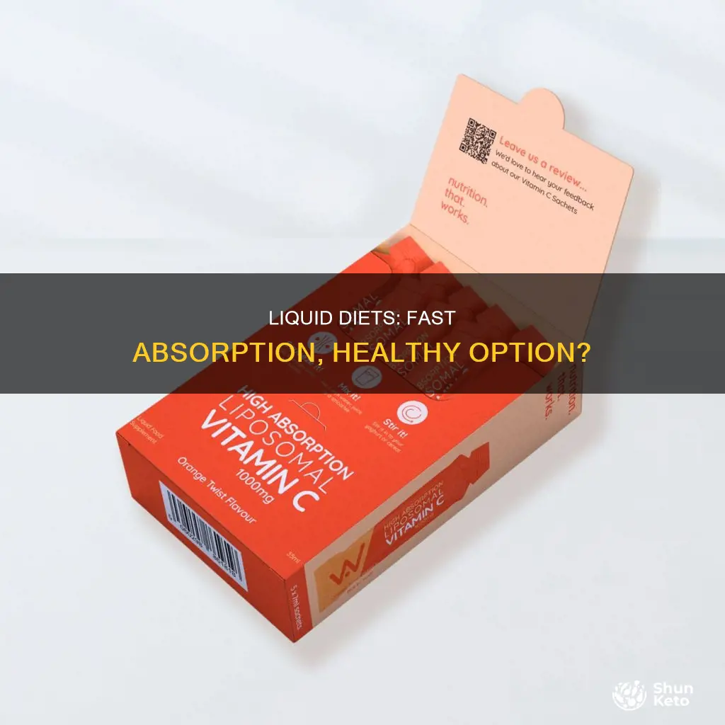 are liquid diets fast aborbing