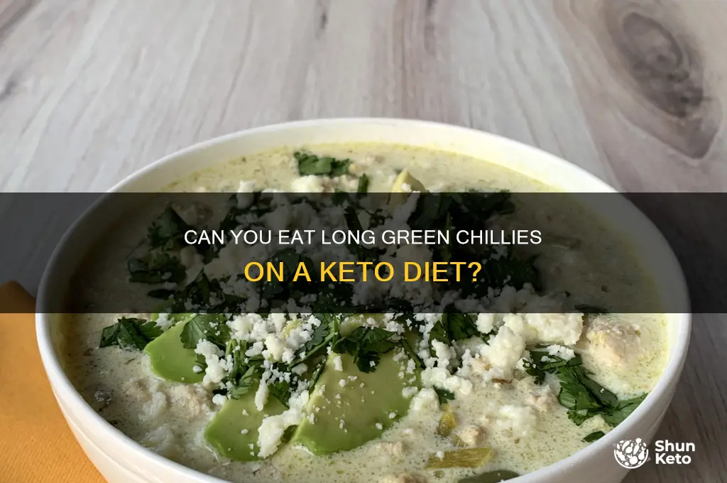 are long green chilli on the keto diet