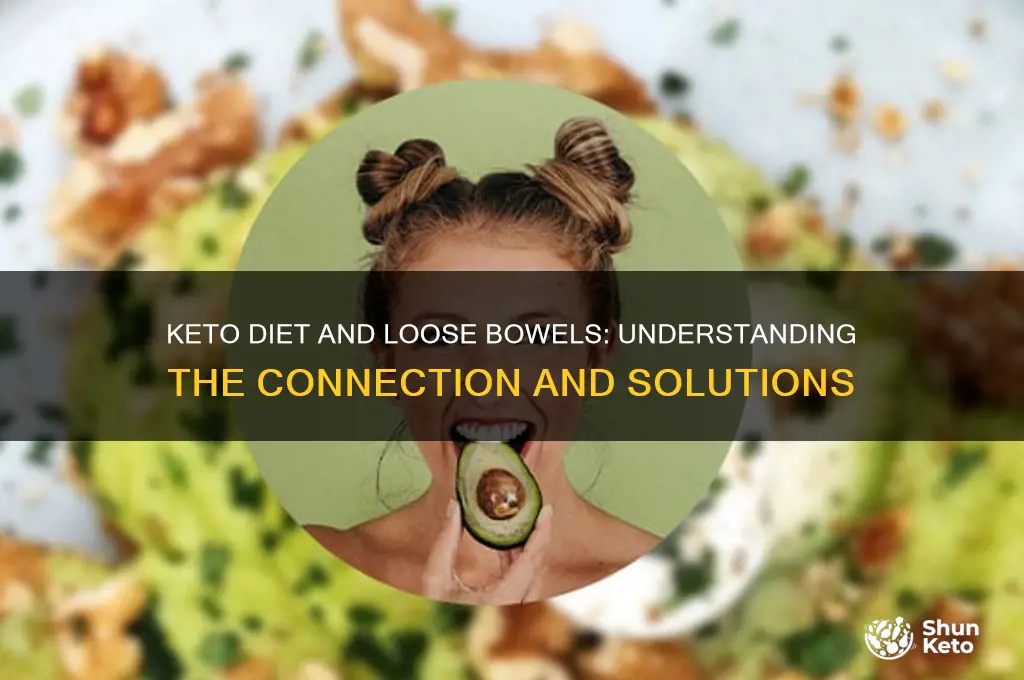 are loose bowels associated with a keto diet