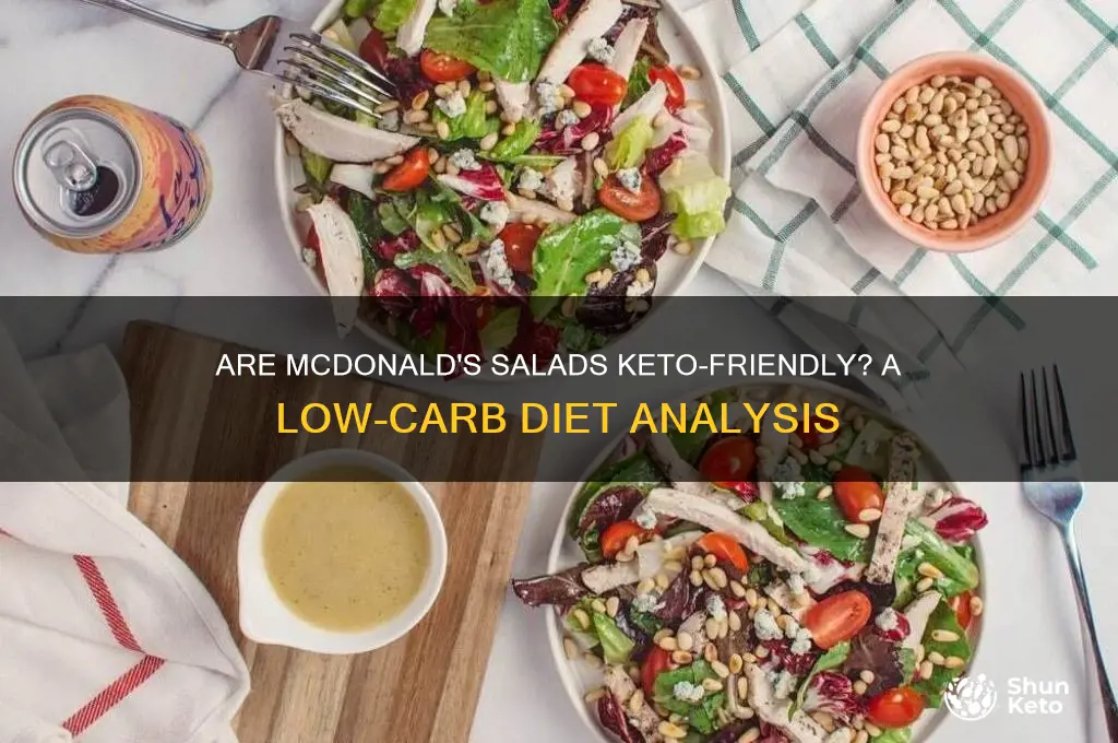 are macdonald salads keto