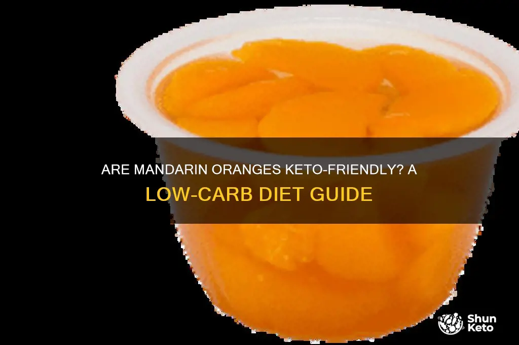 are mandarin oranges keto