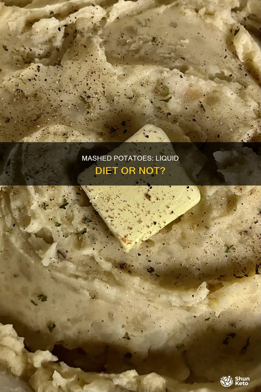 are mashed pototalies considered liquid diet