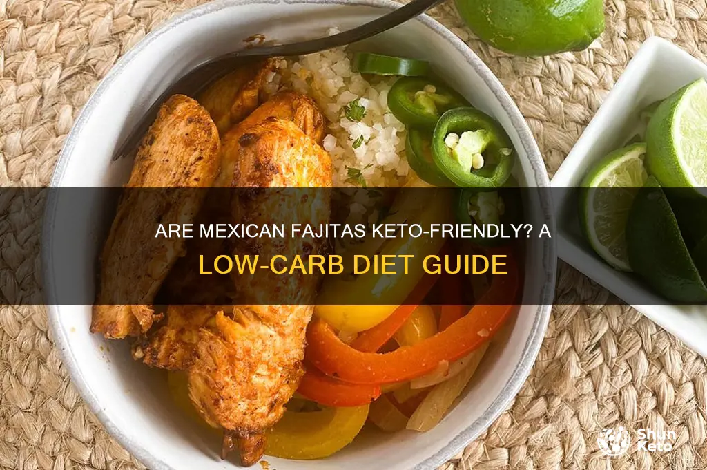 are mexican fajitas keto