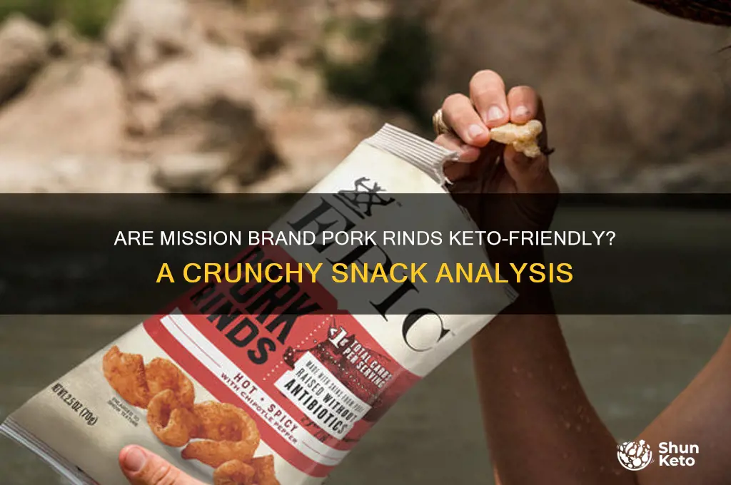 are mission brand pork rinds keto