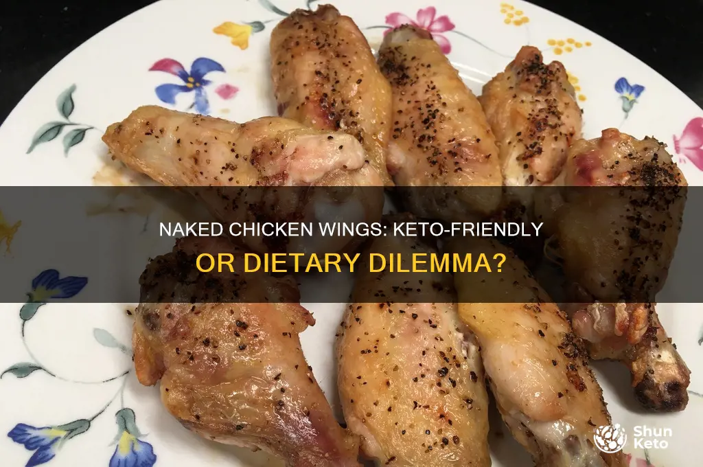 are naked chicken wings ok for a keto diet