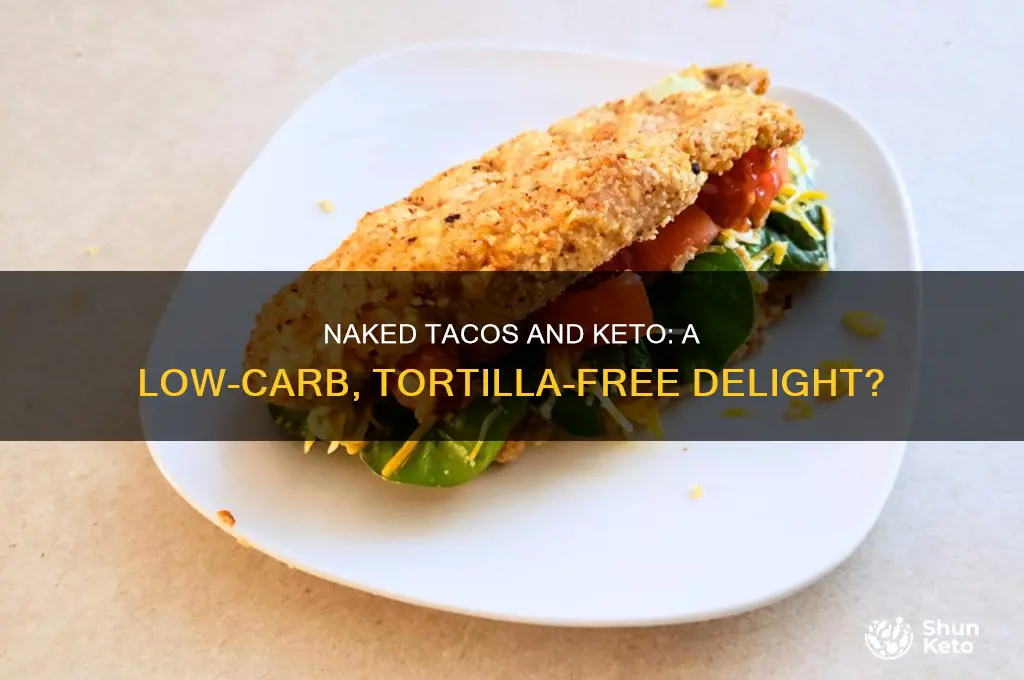 are naked tacos keto