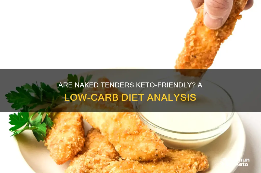 are naked tenders keto
