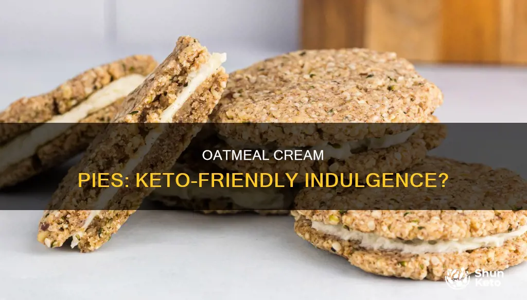 are oatmeal cream pies keto