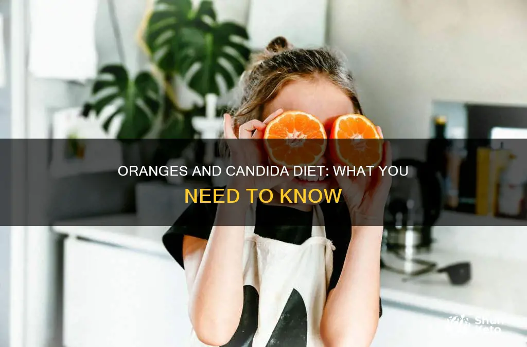 are oranges ok for candida diet