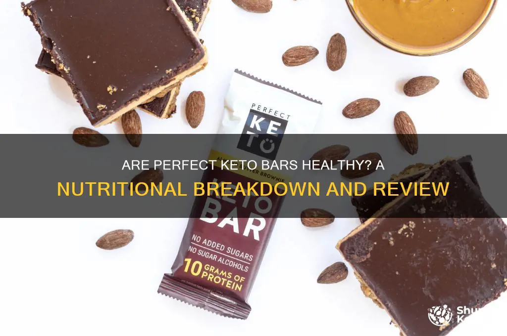 are perfect keto bars healthy