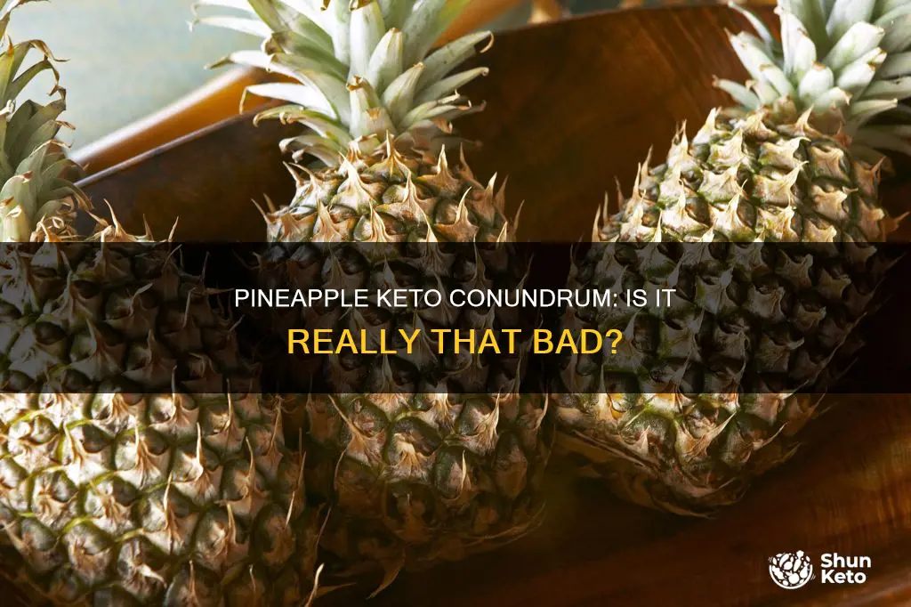 are pineapples bad for keto