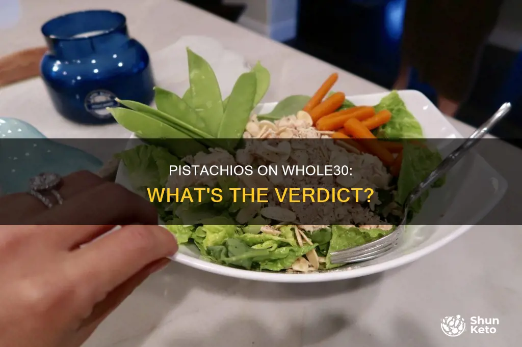are pistachios allowed on the whole30 diet