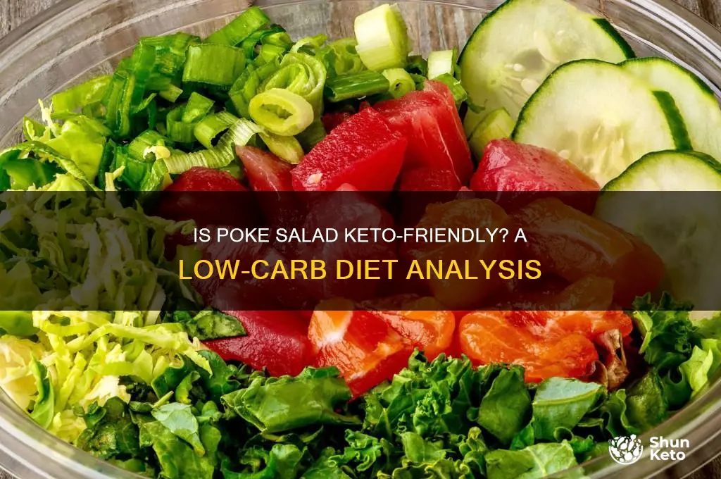 are poke salad keto