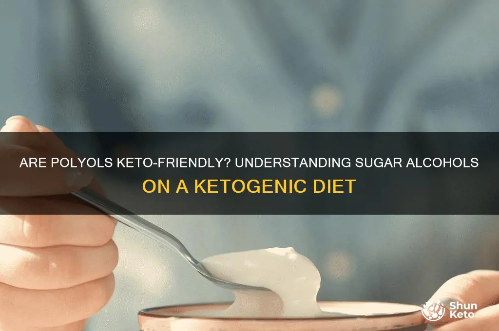 are polyols keto