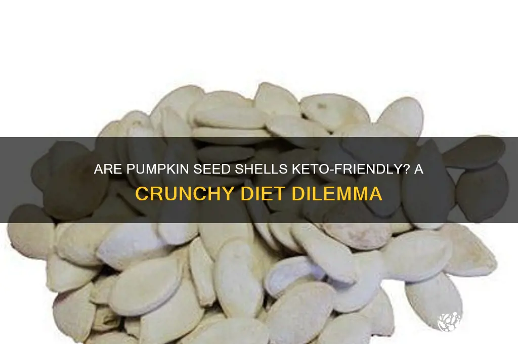 are pumpkin seed shells keto