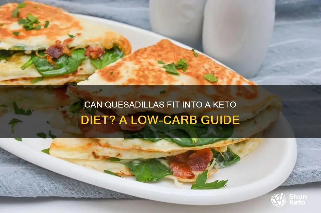 are quesadillas keto diet