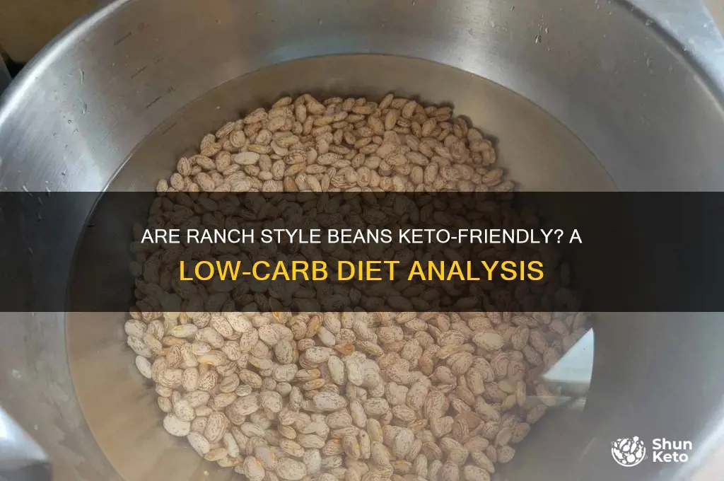 are ranch style beans keto